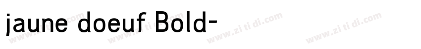 jaune doeuf Bold字体转换